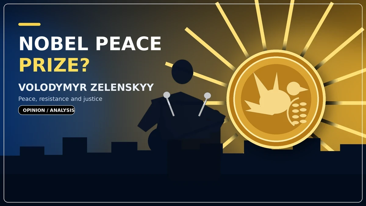 Should Volodymyr Zelenskyy Receive the Nobel Peace Prize in 2026?
